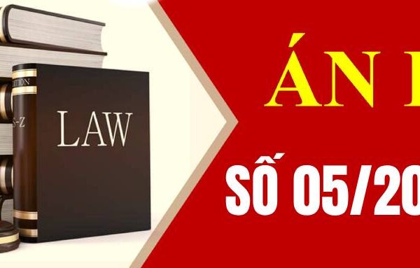 Án lệ số 05/2016/AL được thông qua ngày 06 tháng 4 năm 2016